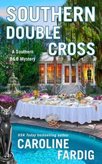 Southern Double Cross by Caroline Fardig