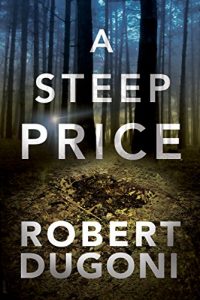 A Steep Price by Robert Dugoni 6