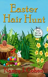 Easter Hair Hunt by Nancy J. Cohen