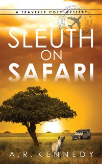 Sleuth on Safari by A. R. Kennedy