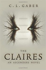 The Claires by C.L. Gaber