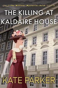 The Killing at Kaldaire House by Kate Parker