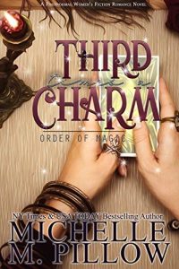 Third Time's A Charm by Michelle M Pillow