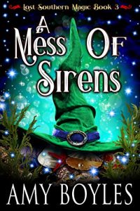 A Mess of Sirens by Amy Boyles