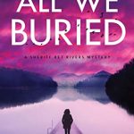 All We Buried by Elena Taylor