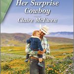 Her Surprise Cowboy by Claire McEwen