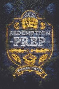 Redemption Prep by Samuel Miller