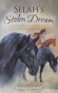 Selah’s Stolen Dream by Susan Count