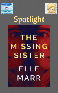 The Missing Sister by Elle Marr ~ Spotlight