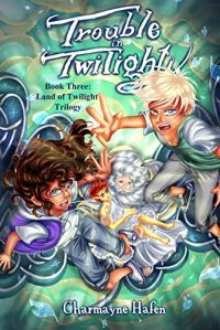 Land of Twilight Trilogy by Charmayne Hafen