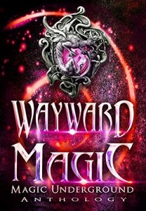 Wayward Magic by Multiple Authors