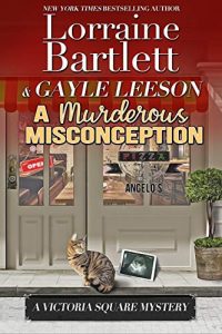 A Murderous Misconception by Lorraine Bartlett and Gayle Leeson