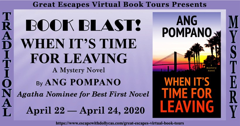 When It's Time for Leaving by Ang Pompano ~ Book Blast