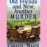 Old Friends and New, Another Murder