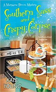 Southern Sass and a Crispy Corpse by Kate Young