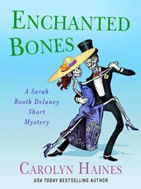 Enchanted Bones by Carolyn Haines