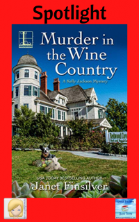 Murder in the Wine Country by Janet Finsilver ~ Spotlight