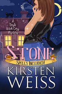 Stone by Kirsten Weiss
