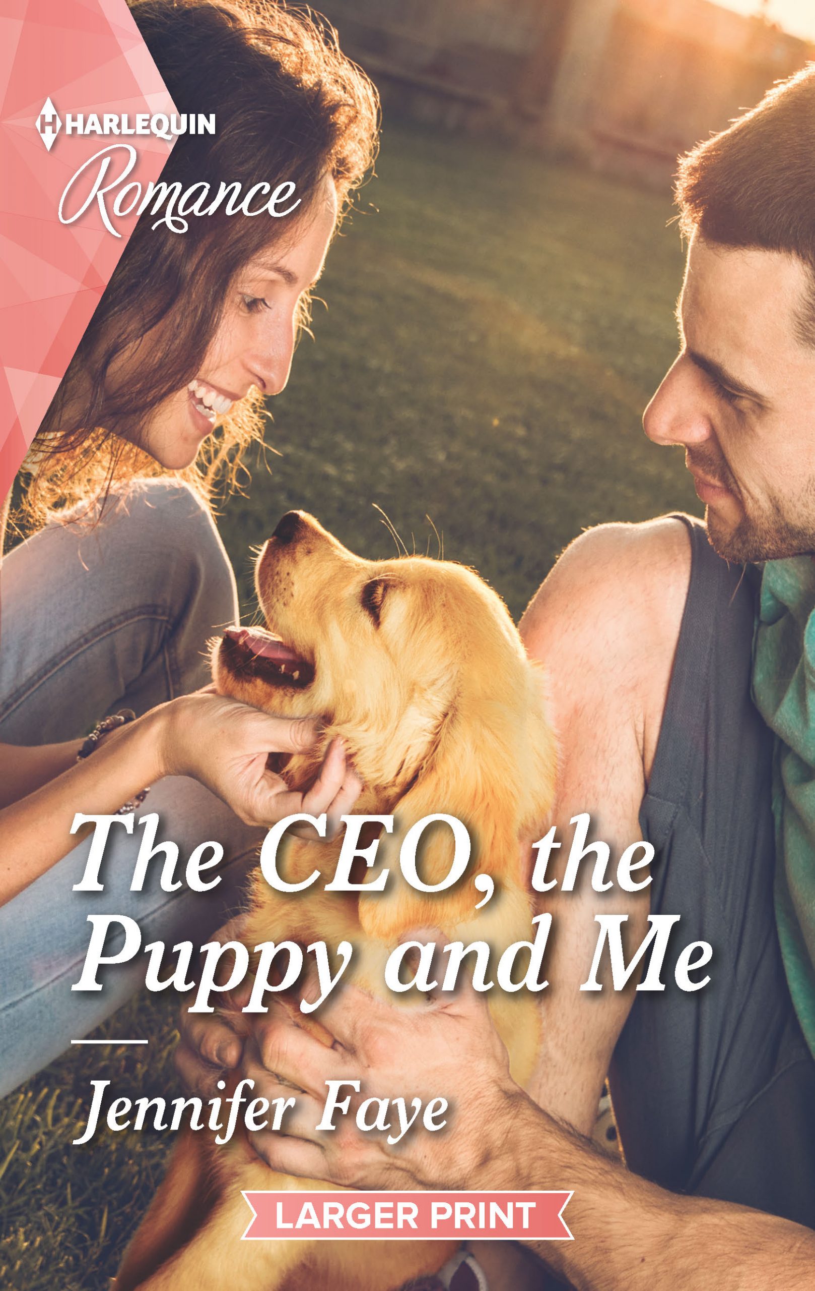 The CEO, the Puppy and Me by Jennifer Faye