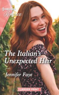 The Italian’s Unexpected Heir by Jennifer Faye
