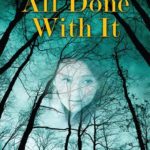 All Done With It by Maggie Toussaint
