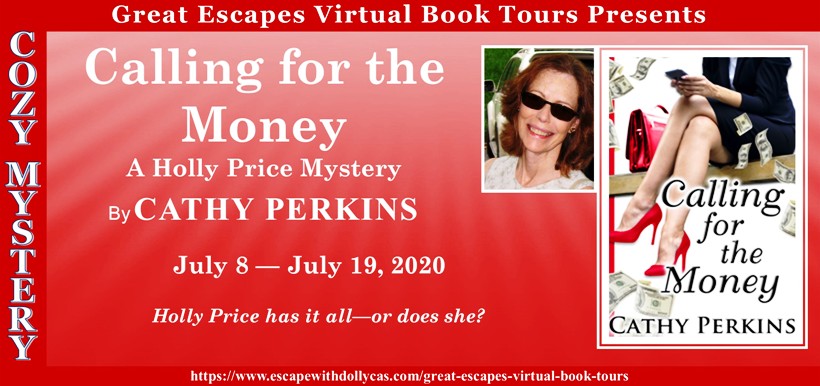 Calling for the Money by Cathy Perkins