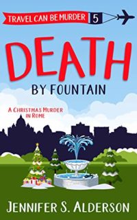 Death by Fountain by Jennifer S. Alderson