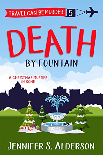 Death by Fountain by Jennifer S. Alderson