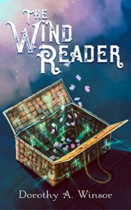 The Wind Reader by Dorothy A Winsor