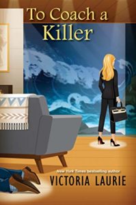 To Coach a Killer by Victoria Laurie