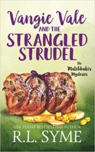 Vangie Vale and the Strangled Strudel by R.L. Syme 3