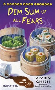Dim Sum of All Fears by Vivien Chein