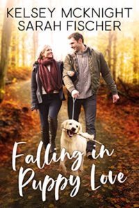 Falling in Puppy Love by Kelsey McKnight and Sarah Fischer