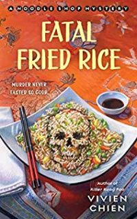 Fatal Fried Rice by Vivien Chien