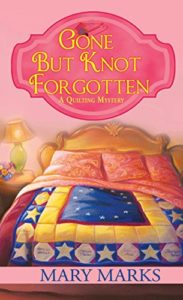 Gone But Not Forgotten by Mary Marks