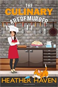 The Culinary Art of Murder by Heather Haven 6