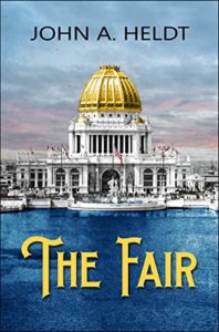 The Fair by John A. Heldt