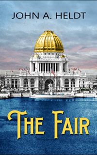 The Fair by John A. Heldt
