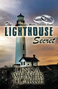The Lighthouse Secret by Linda Weaver Clarke