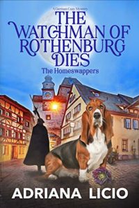 The Watchman of Rothenburg Dies by Adriana Licio