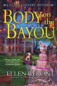 Body on the Bayou by Ellen Byron