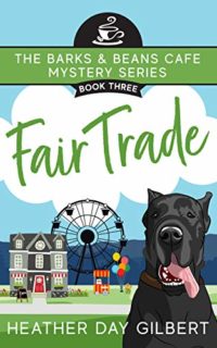 Fair Trade by Heather Day Gilbert