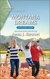 Montana Dreams by Anna J Stewart