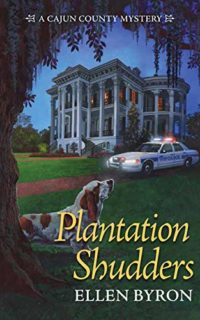 Plantation Shudders by Ellen Byron