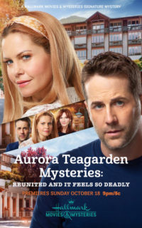 Aurora Teagarden Mysteries: Reunited and It Feels So Deadly