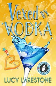 Vexed by Vodka by Lucy Lakestone