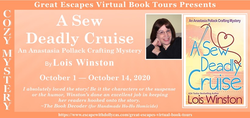 A Sew Deadly Cruise by Lois Winston ~ Spotlight and Character Guest Post