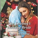 The Cowboy's Holiday Bride by Cathy McDavid
