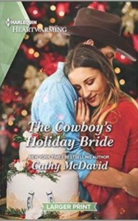 The Cowboy’s Holiday Bride by Cathy McDavid