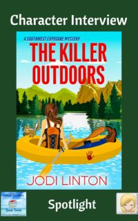 The Killer Outdoors by Jodi Linton ~ Character Interview